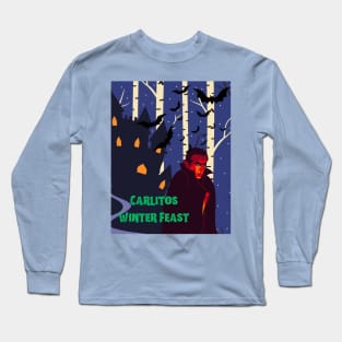 Carlitos winter feast Long Sleeve T-Shirt